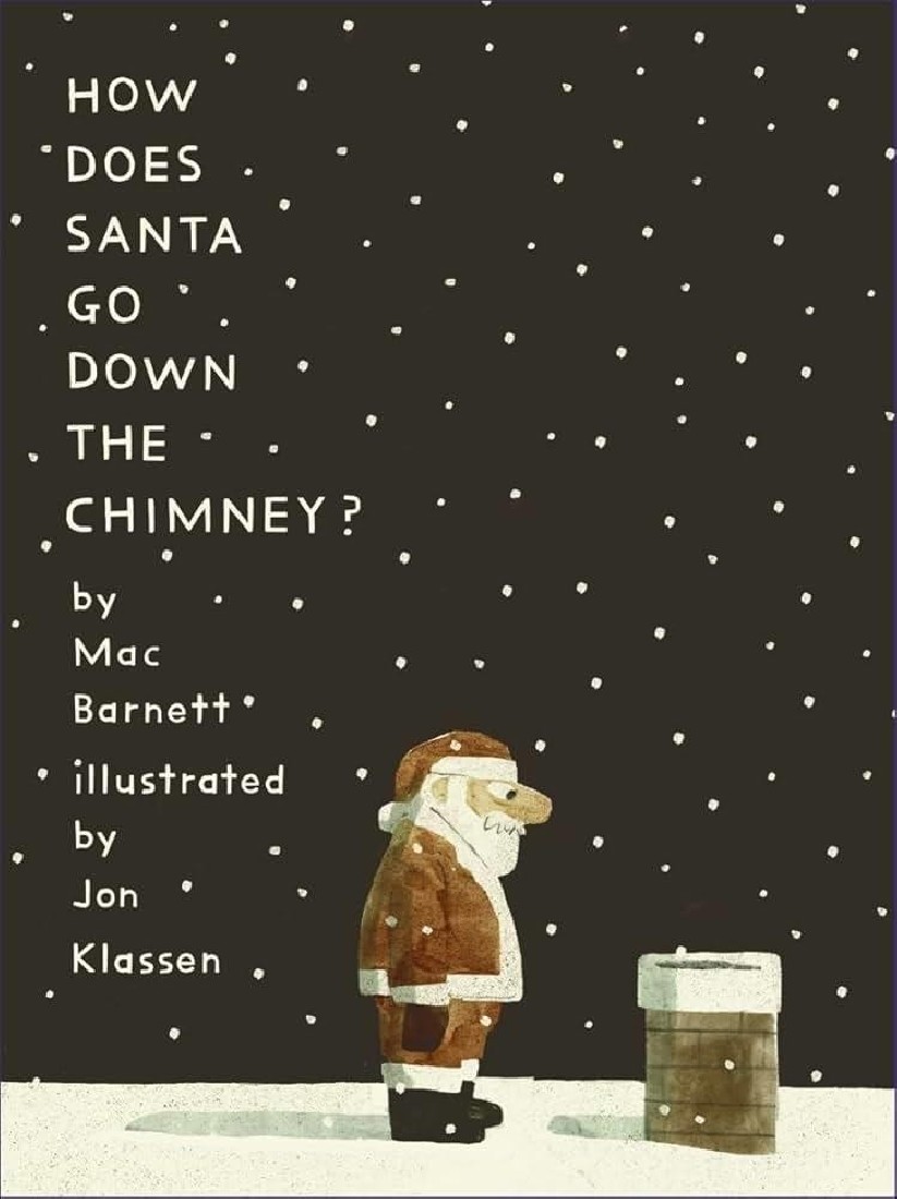 HOW DOES SANTA GOES DOWN THE CHIMNEY? HC