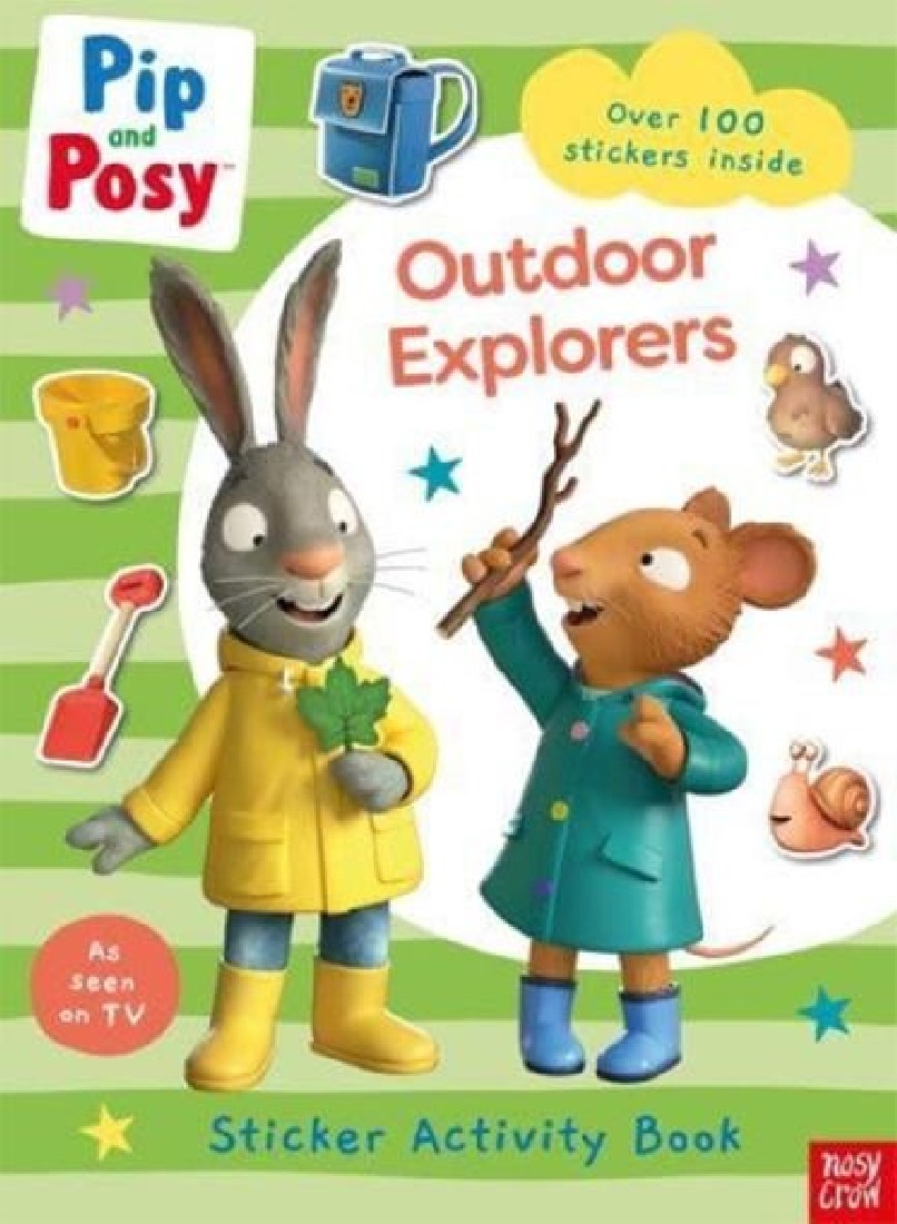 PIP AND POSY: OUTDOOR EXPLORERS PB