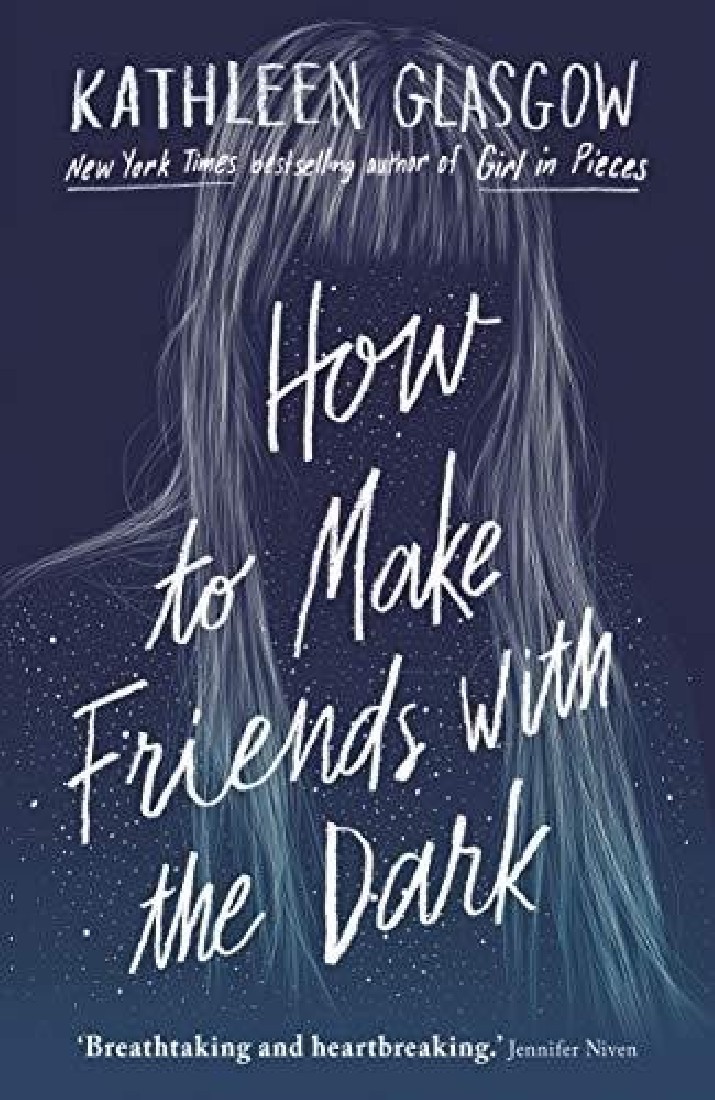 HOW TO MAKE FRIENDS WITH THE DARK