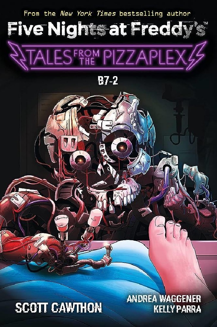 FIVE NIGHTS AT FREDDYS: B-7: AN AFK BOOK (FIVE NIGHTS AT FREDDYS: TALES FROM THE PIZZAPLEX #8)