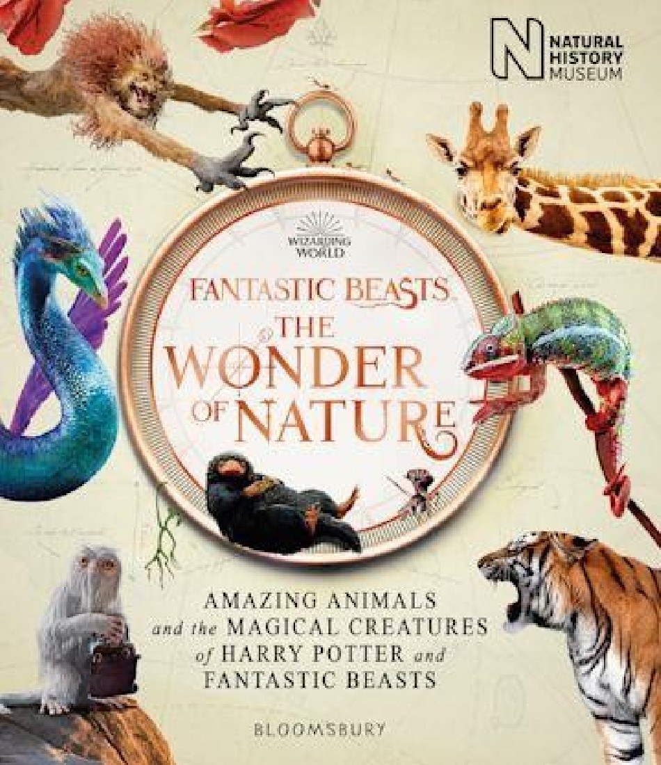 FANTASTIC BEASTS: THE WONDER OF NATURE: AMAZING ANIMALS AND THE MAGICAL CREATURES OF HARRY POTTER AN HC