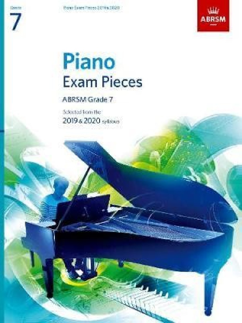 PIANO EXAM PIECES 2019 & 2020 GRADE 7