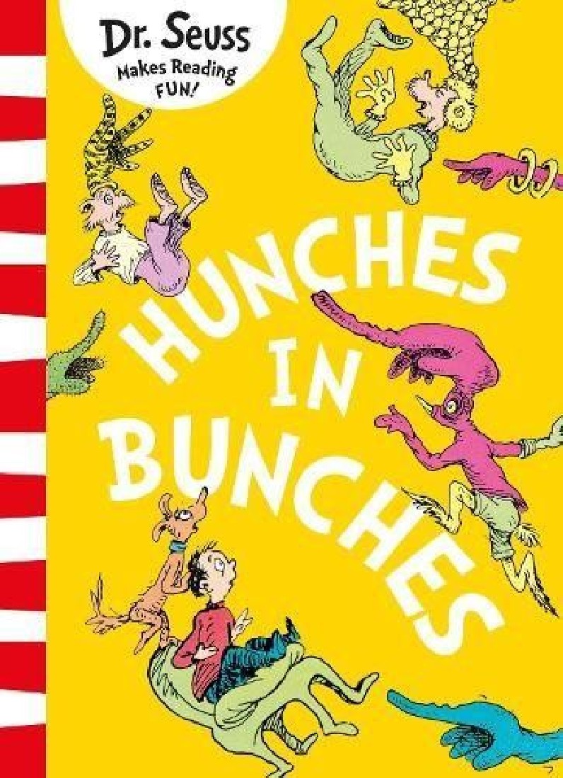 DR. SEUSS : HUNCHES IN BUNCHES PB