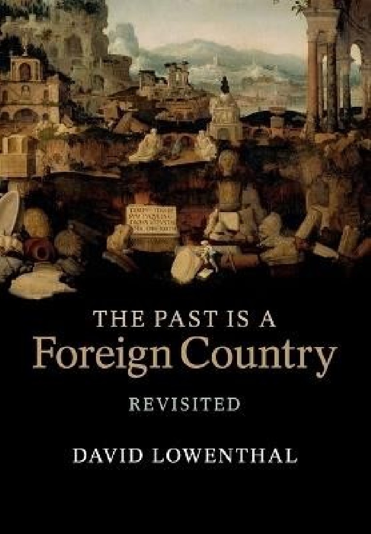 THE PAST IS A FOREIGN COUNTRY PB