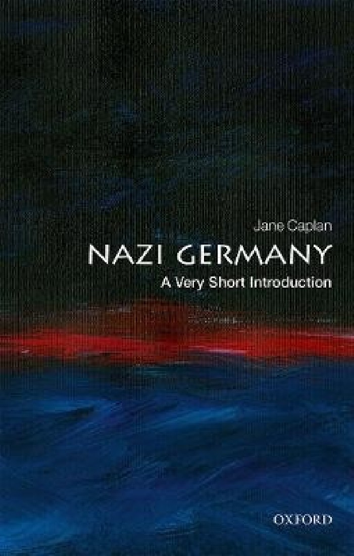 VERY SHORT INTRODUCTIONS : NAZI GERMANY PB A