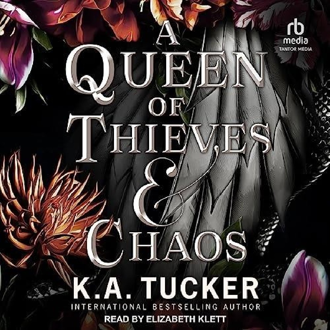 A QUEEN OF THIEVES AND CHAOS