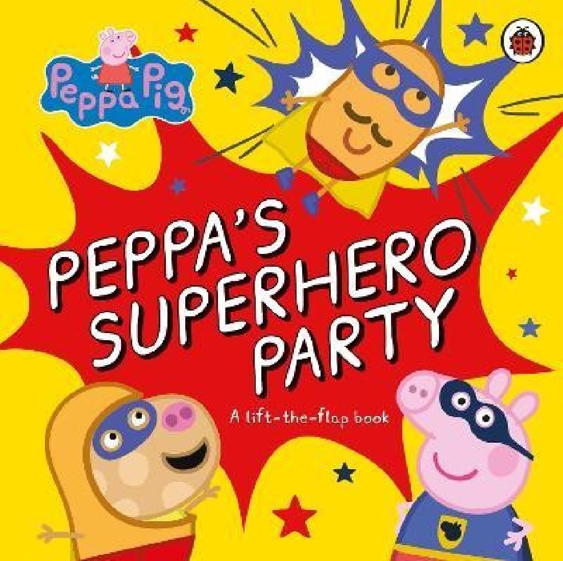 PEPPA PIG: PEPPA’S SUPERHERO PARTY NOVELTY BOOK