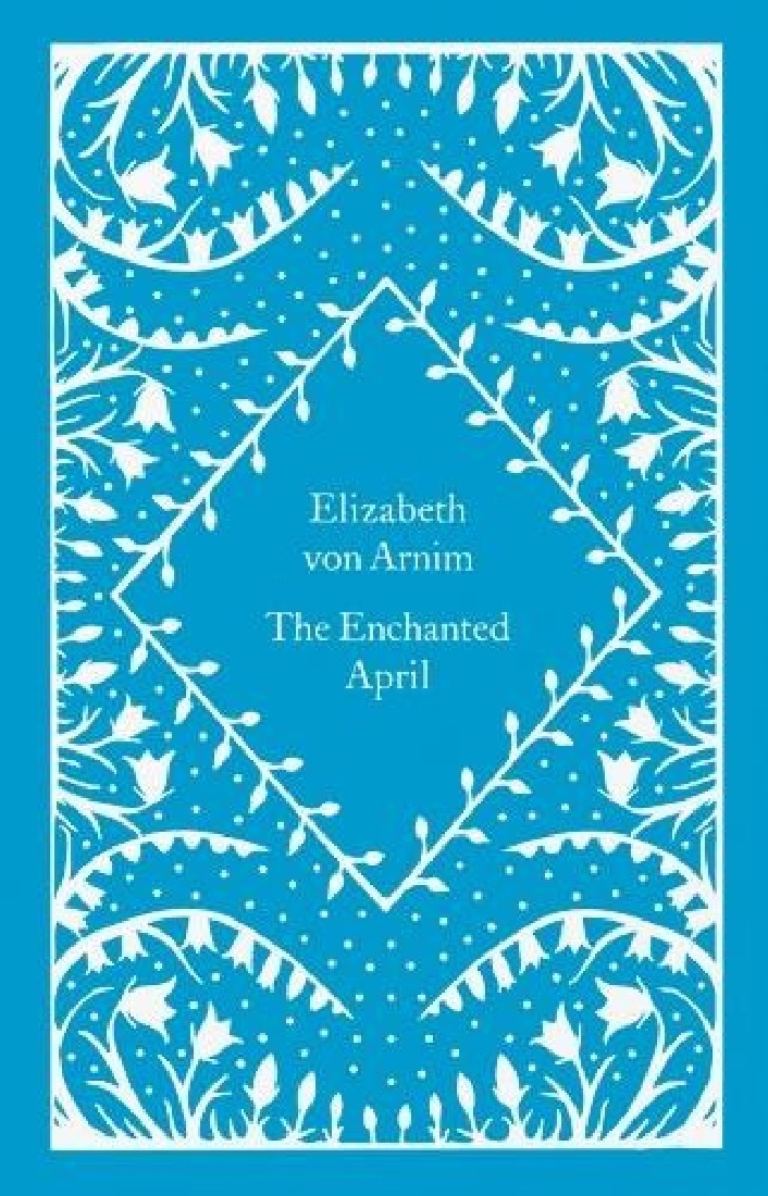 PENGUIN CLASSICS LITTLE CLOTHBOUND : THE ENCHANTED APRIL HC