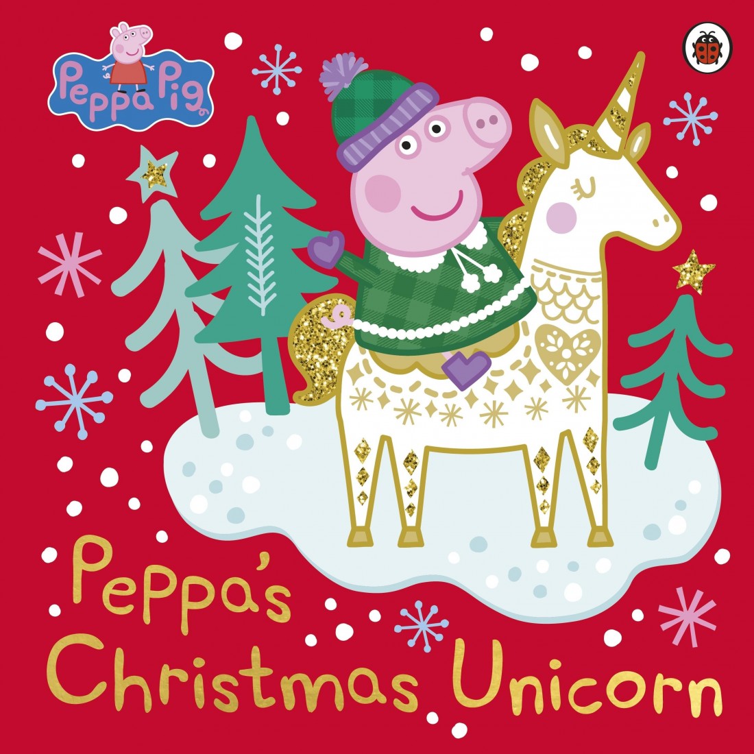 PEPPA PIG: PEPPAS CHRISTMAS UNICORN PAPERBACK / SOFTBACK
