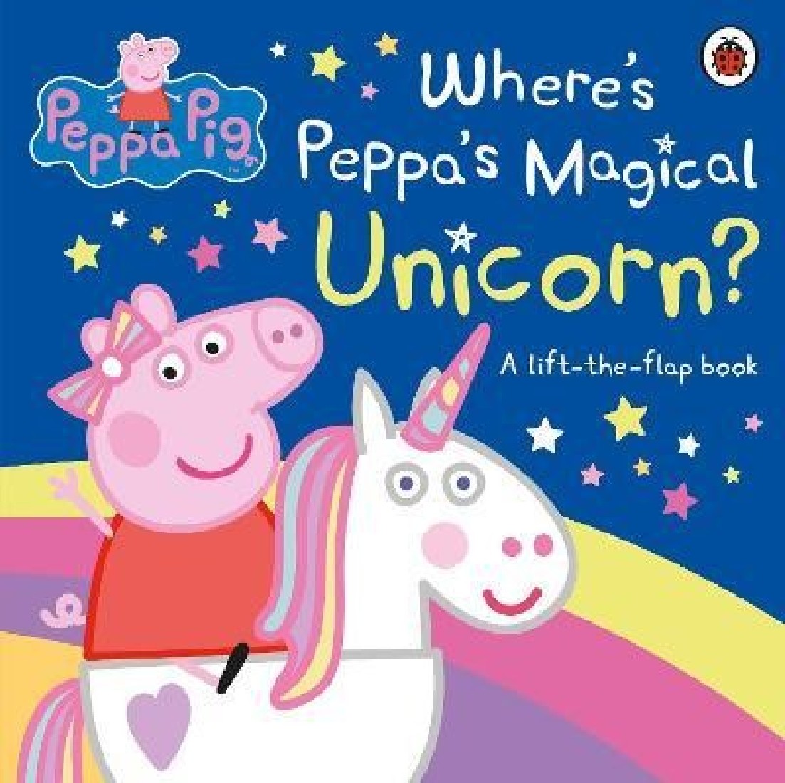 PEPPA PIG: WHERES PEPPAS MAGICAL UNICORN? NOVELTY BOOK