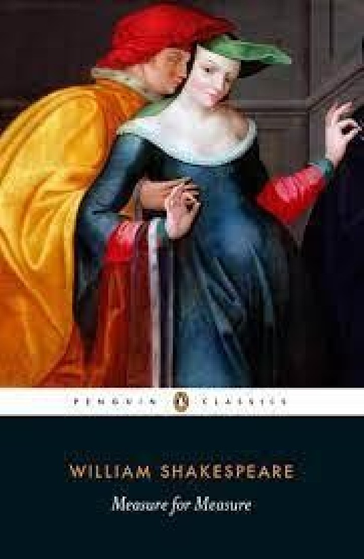 PENGUIN CLASSICS : PENGUIN CLASSICS MEASURE FOR MEASURE