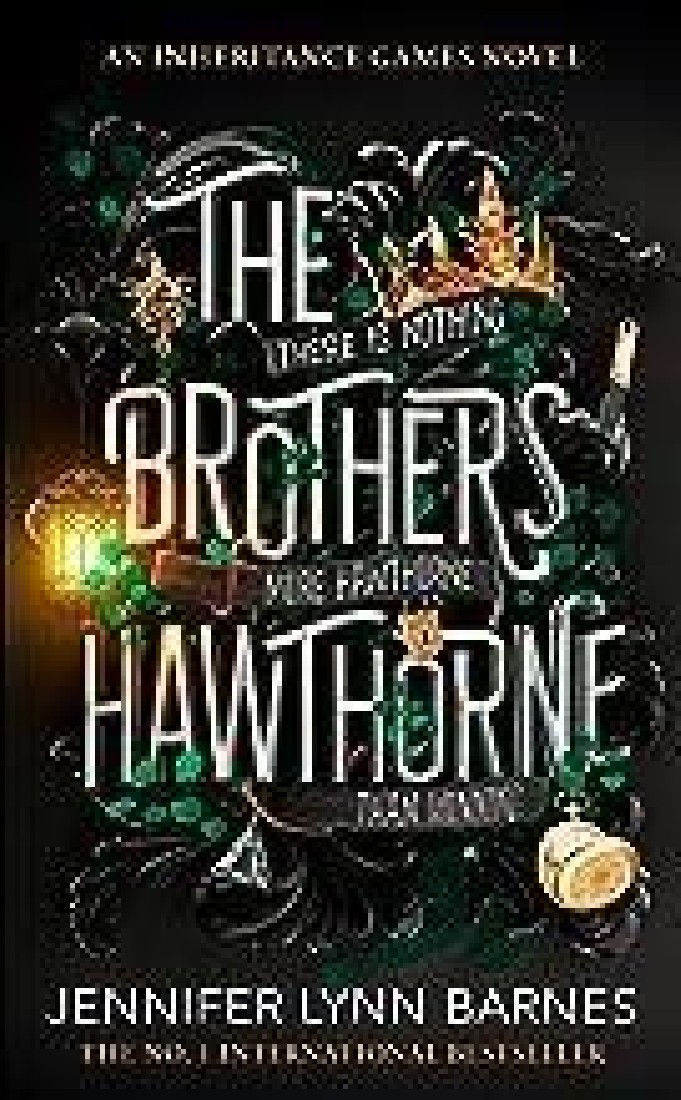 THE INHERITANCE GAMES 4: THE BROTHERS HAWTHORNE