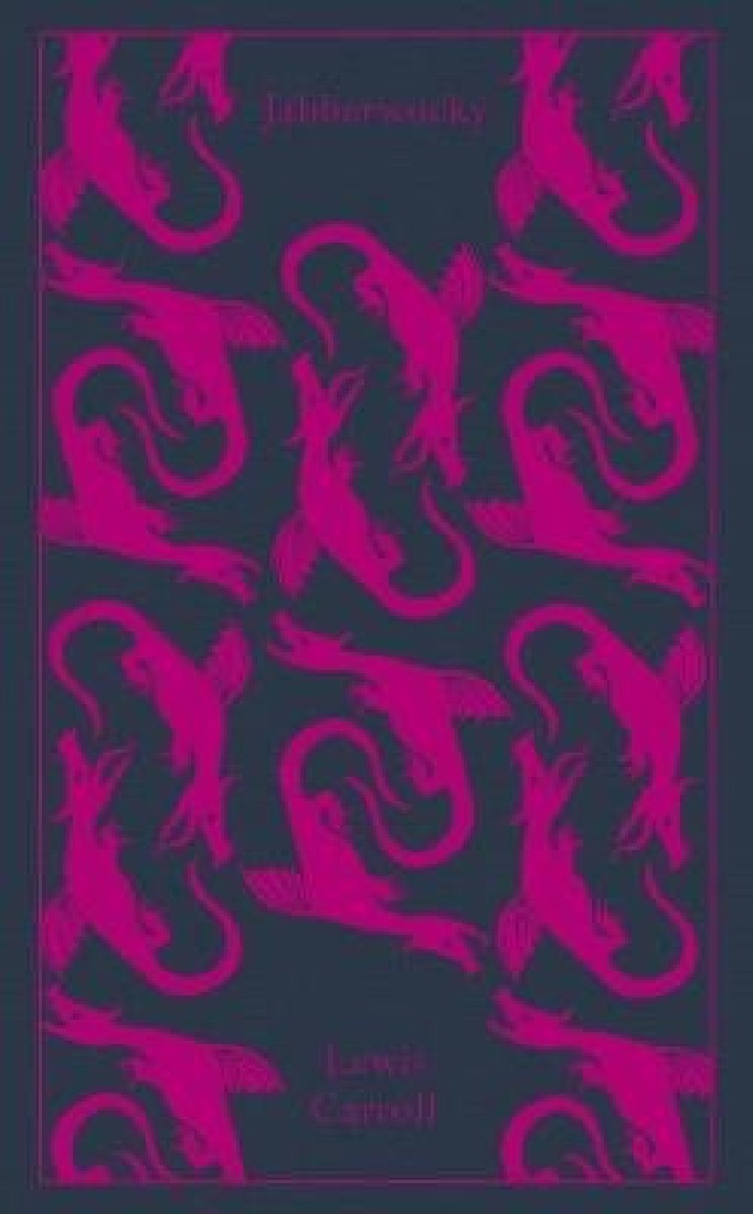 PENGUIN CLASSICS CLOTHBOUND : JABBERWOCKY AND OTHER NONSENSE HC