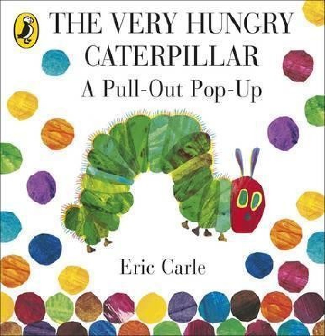 THE VERY HUNGRY CATERPILLAR: A PULL-OUT POP-UP