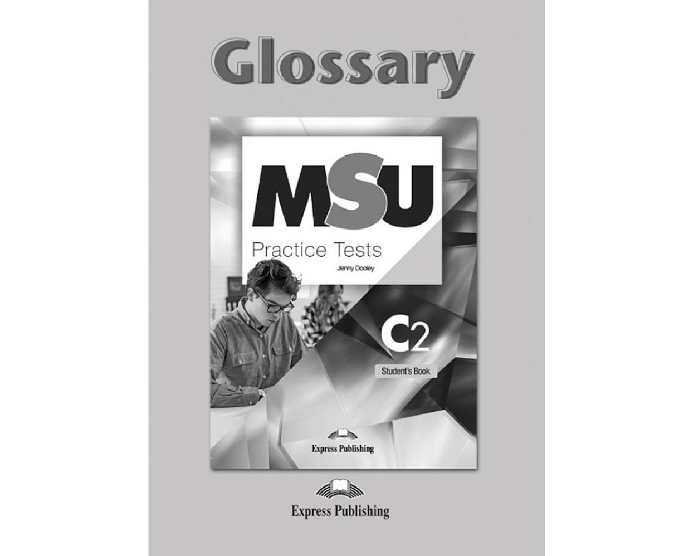 MSU C2 PRACTICE TESTS GLOSSARY