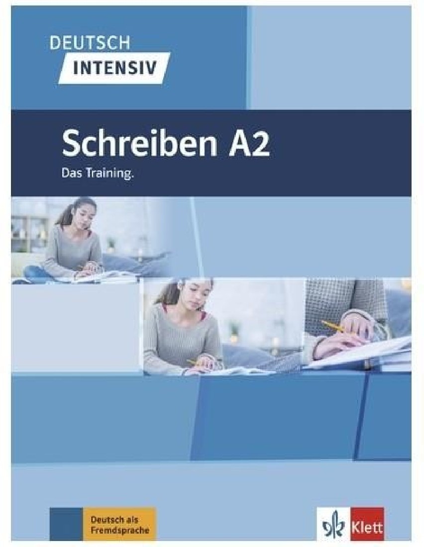 DEUTSCH INTENSIV SCHREIBEN A2