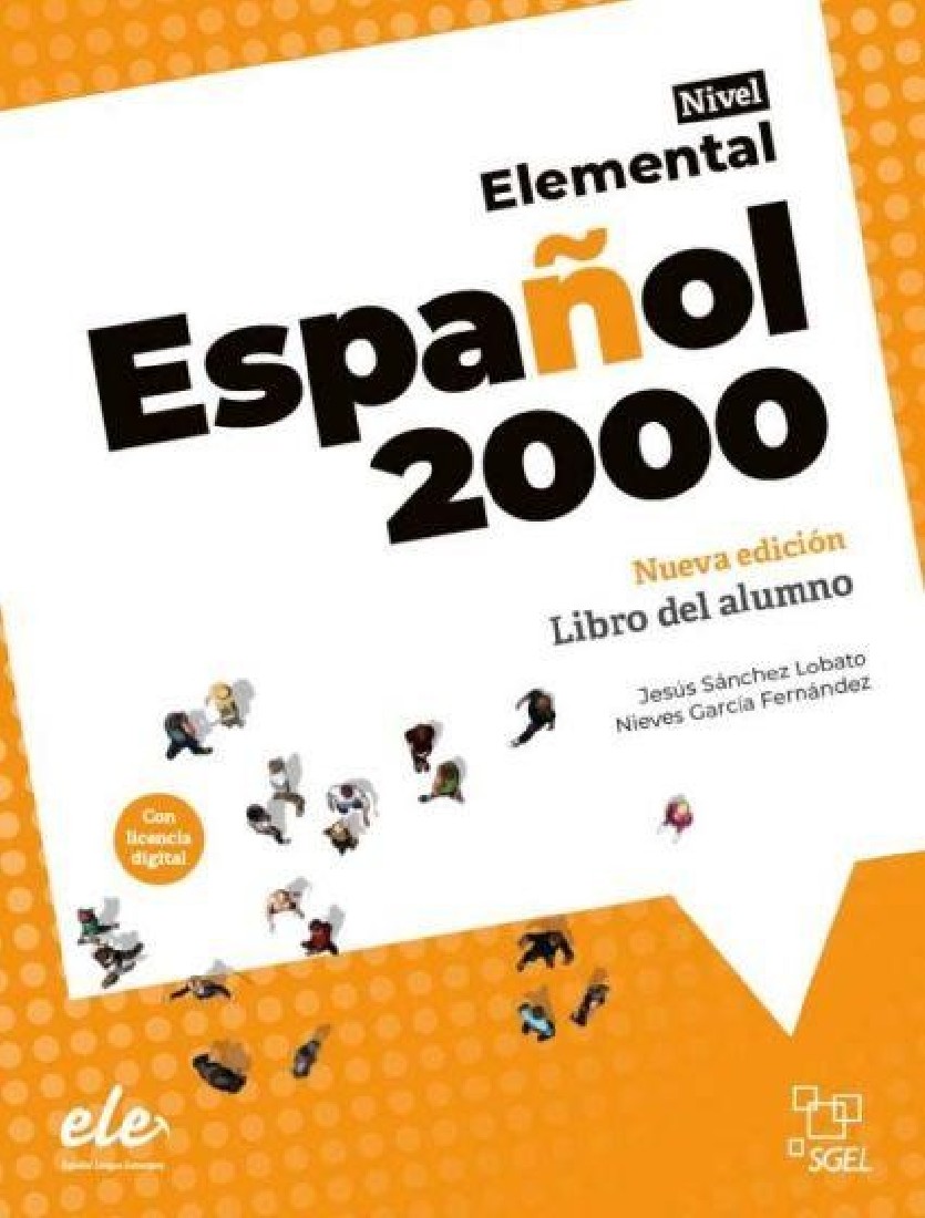 ESPANOL 2000 ELEMENTAL NUEVA EDICION 2024 ALUMNO