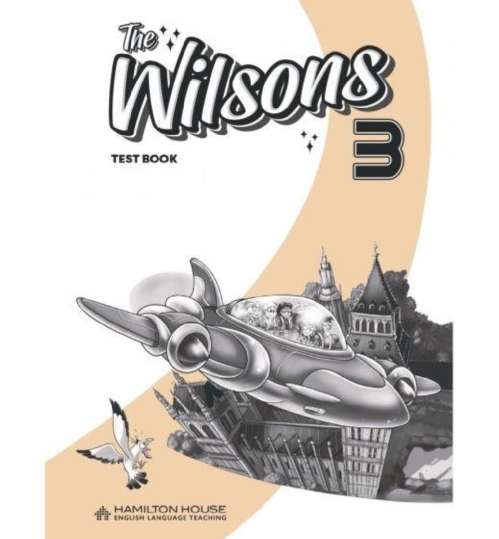 THE WILSONS 3 TEST