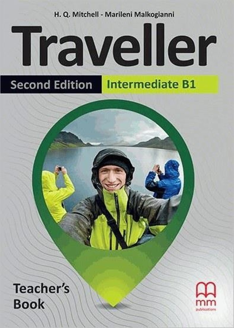 TRAVELLER B1 INTERMEDIATE TCHRS 2ND ED