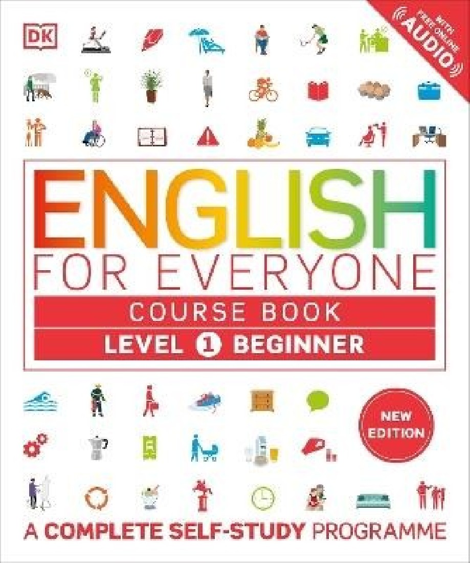 ENGLISH FOR EVERYONE COURSE BOOK LEVEL 1 BEGINNER : A COMPLETE SELF-STUDY PROGRAMME