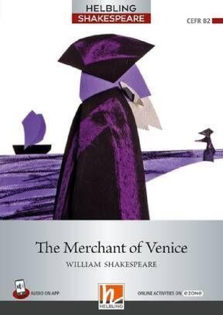 HELBLING SHAKESPEARE 7: THE MERCHANT OF VENICE +ON LINE ACTIVITIES ON E-ZONE