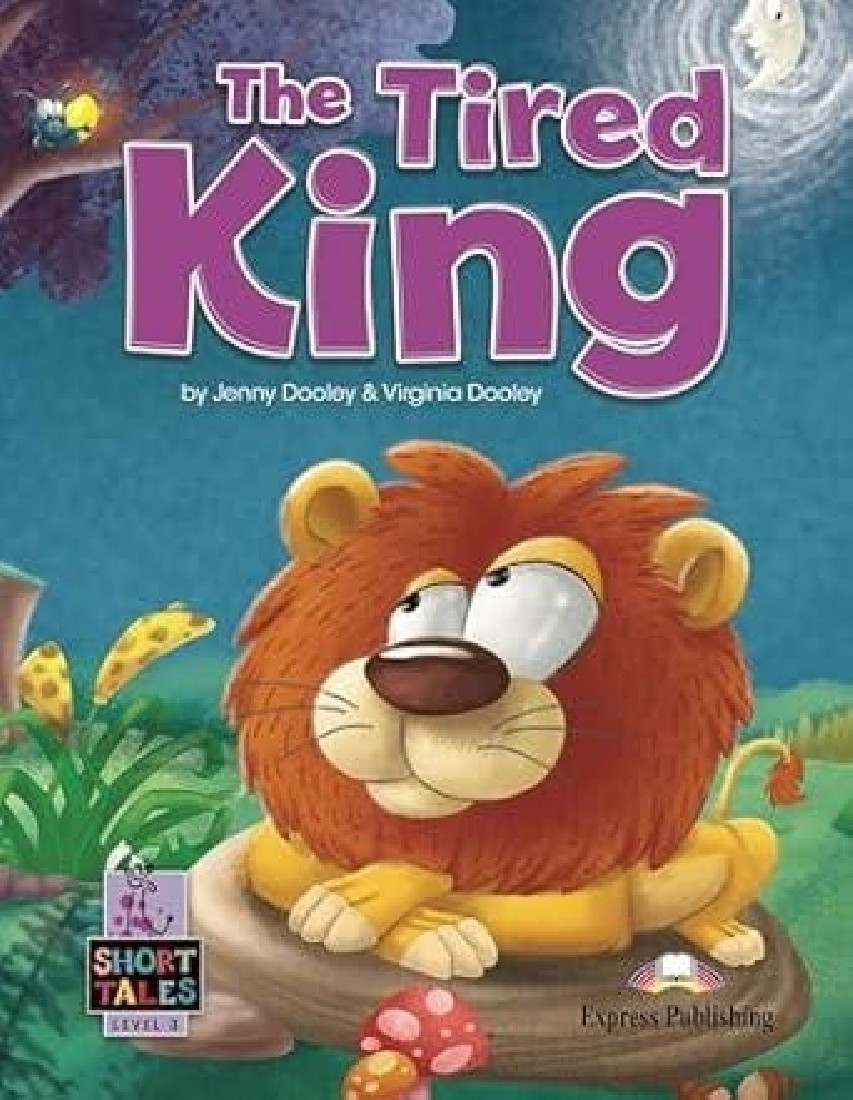 SHORT TALES 3:THE TIRED KING (+ DIGIBOOKS APP)