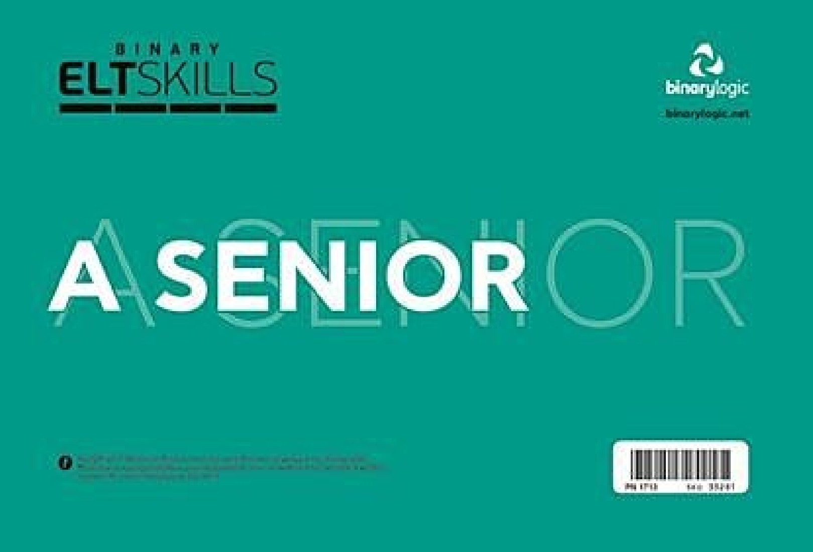 BINARY ELT SKILLS A SENIOR