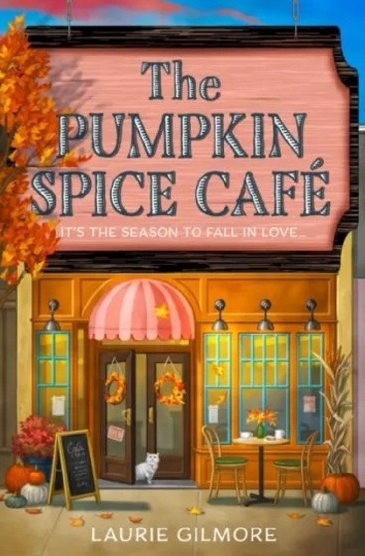 The Pumpkin Spice Cafe (Dream Harbor, Book 1)