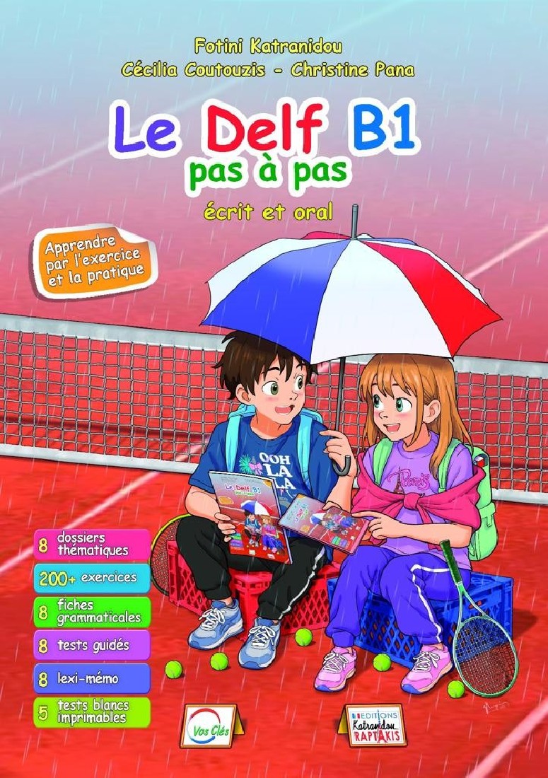 LE DELF B1 PAS A PAS ECRIT ET ORAL ELEVE 2025