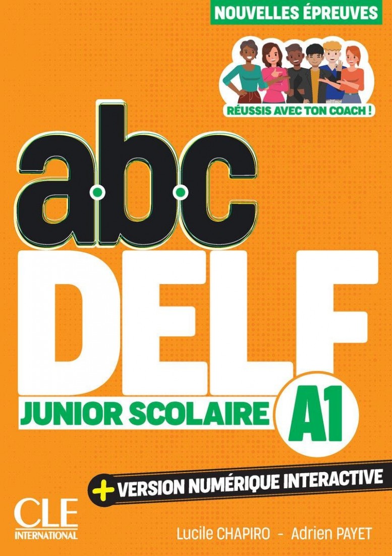 ABC DELF JUNIOR SCOLAIRE A1 (+ VERSION NUMÉRIQUE) 3RD EDITION