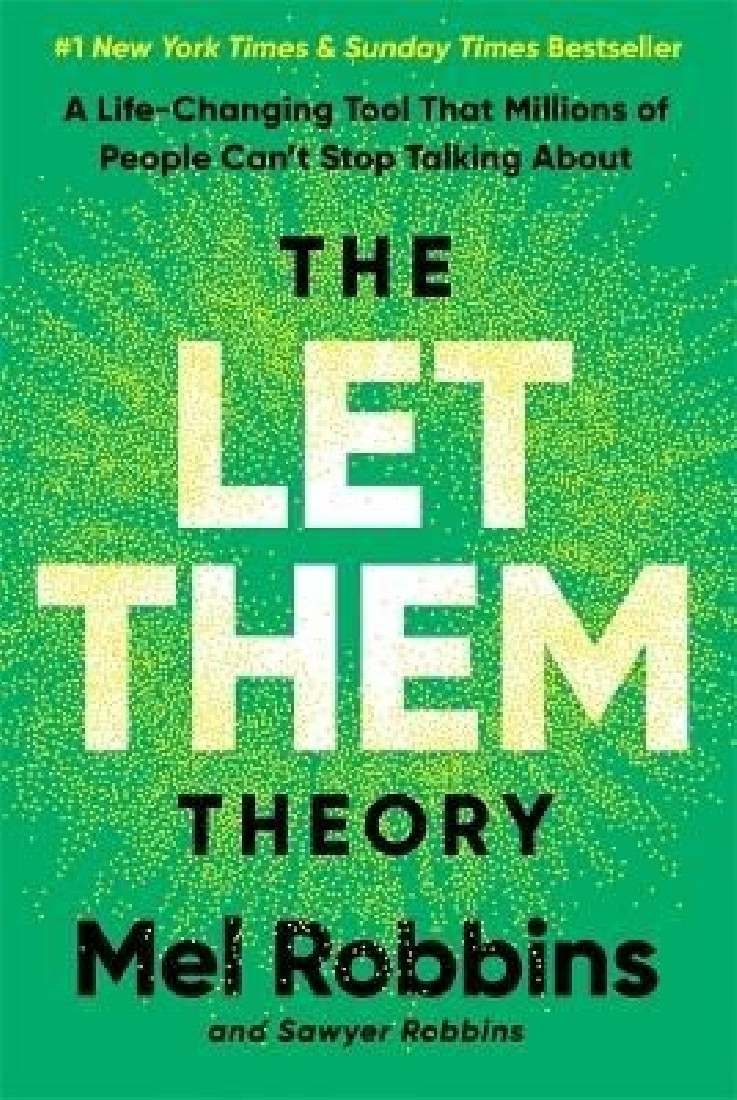 THE LET THEM THEORY