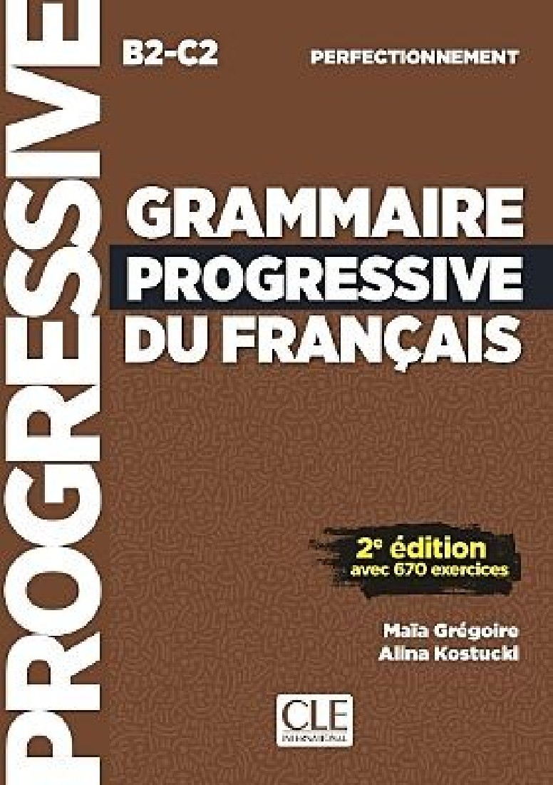 GRAMMAIRE PROGRESSIVE FRANCAIS PERFECTIONNEMENT N/E