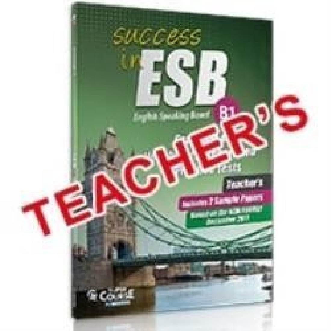 SUCCESS IN ESB B1 ( TEACHERS ) GRAMMAR & VOCABULARY PREPARATION 10 PRACTICE TESTS