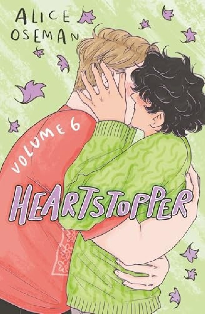 HEARTSTOPPER VOLUME SIX HC