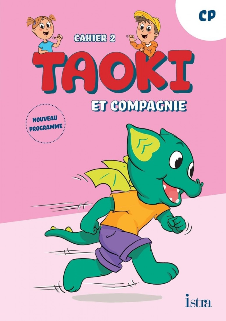 Taoki et compagnie - Méthode de lecture CP - Cahier dexercices 2 - Edition 2025