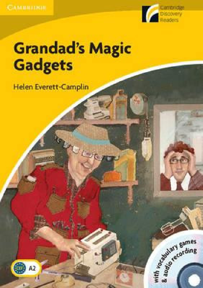 Cambridge Discovery Readers 2: GRANDADS MAGIC GADGETS (+ CD-ROM + CD)