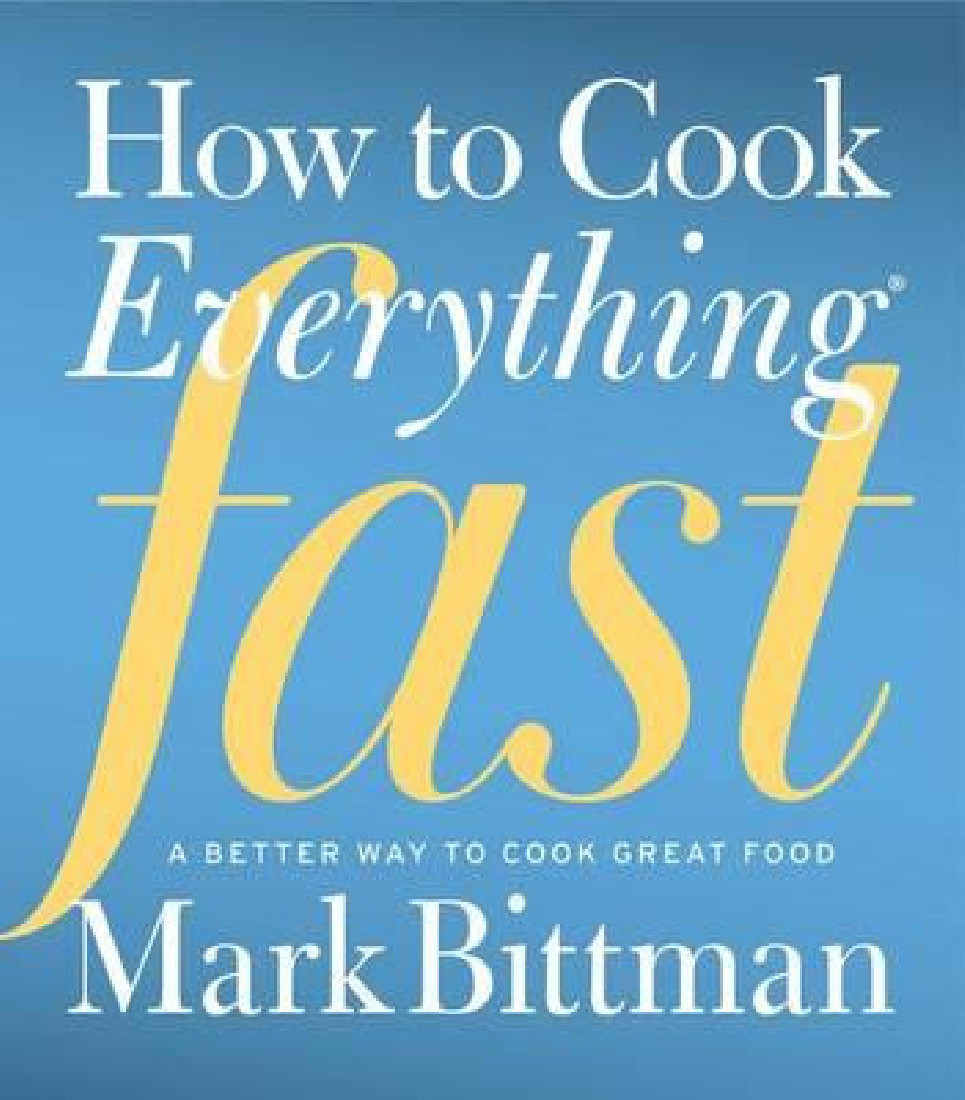 HOW TO COOK EVERYTHING FAST  PB