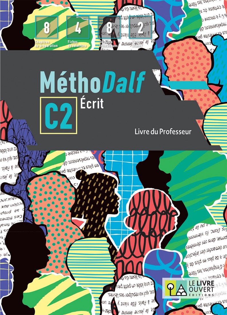 MéthoDALF C2 – Écrit : Livre du professeur