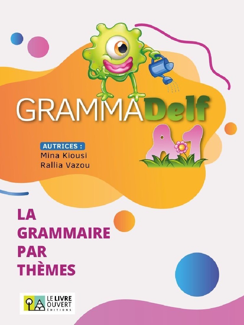GRAMMADELF A1 (LA GRAMMAIRE PAR THEMES) LIVRE DE LELEVE