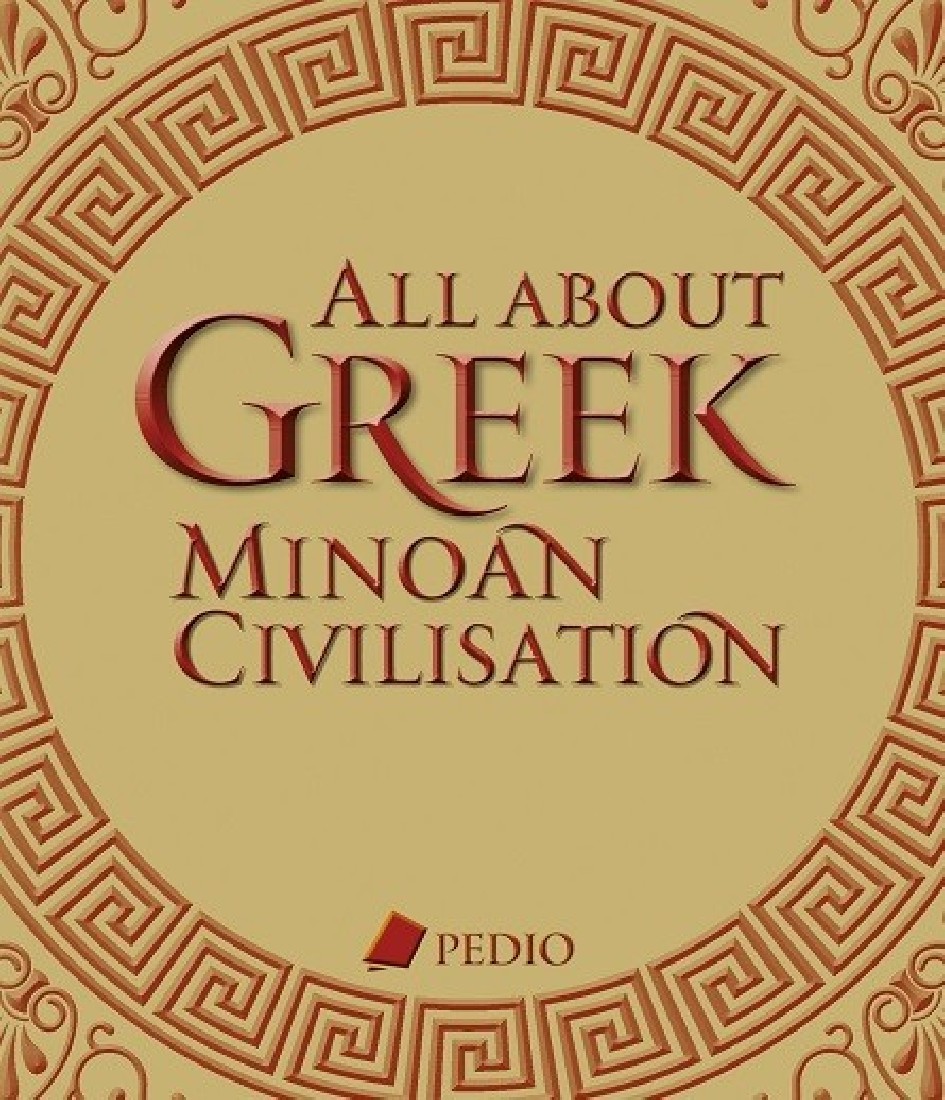 All about Greek Minoan civilisation..