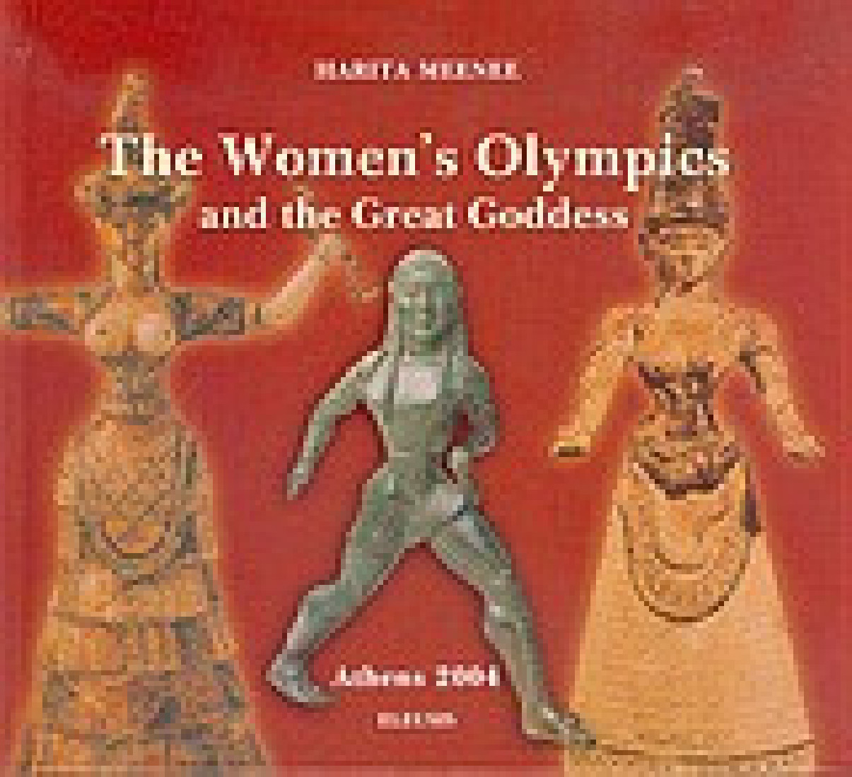 The Womens Olympics and the Great Goddess