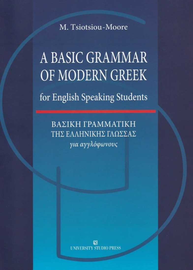 A Basic Grammar of Modern Greek for English Speaking Students
