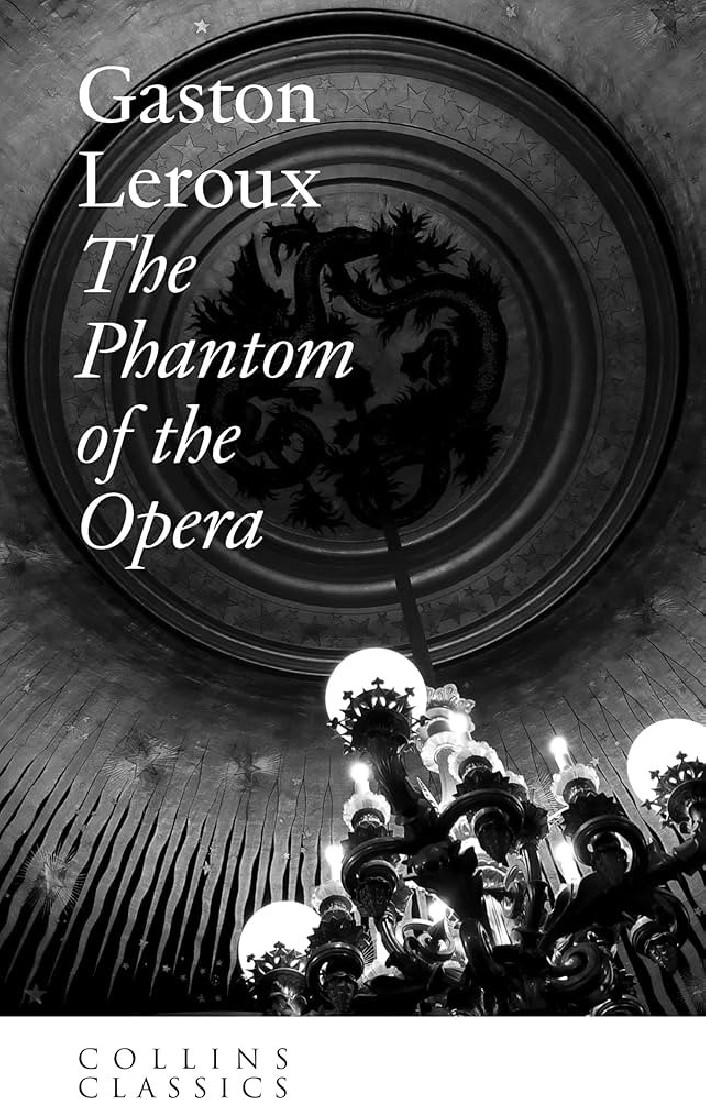 COLLINS CLASSICS : THE PHANTOM OF THE OPERA PB A FORMAT