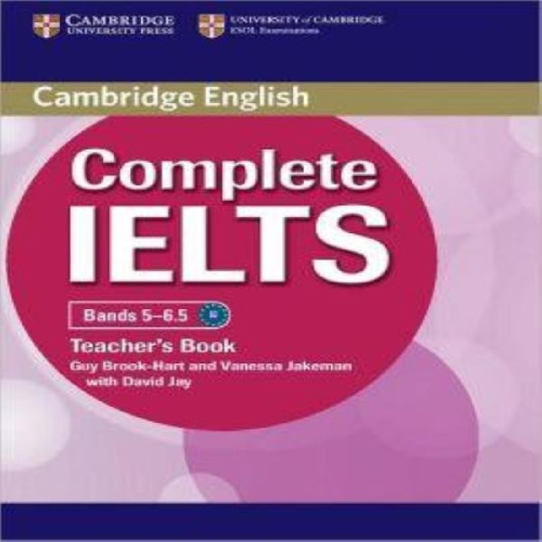 COMPLETE IELTS BANDS 5 - 6.5 TCHRS