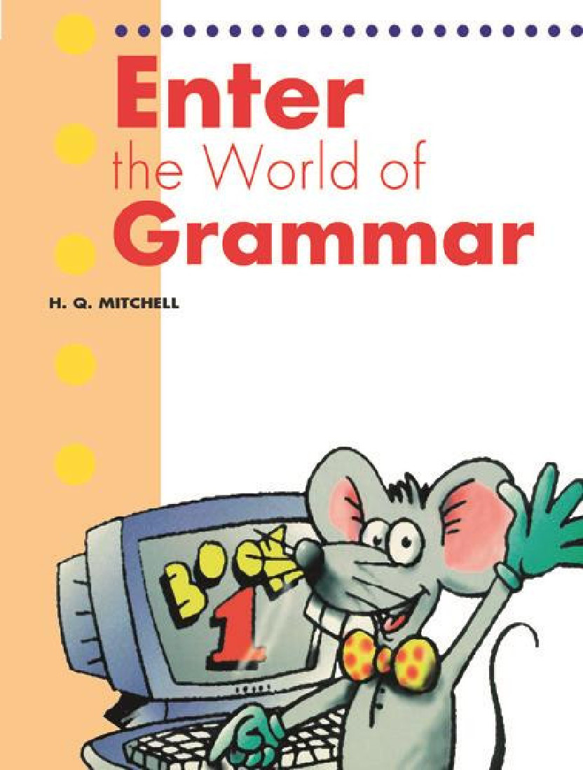 ENTER THE WORLD OF GRAMMAR 1 STUDENTS BOOK  (ENGLISH EDITION)