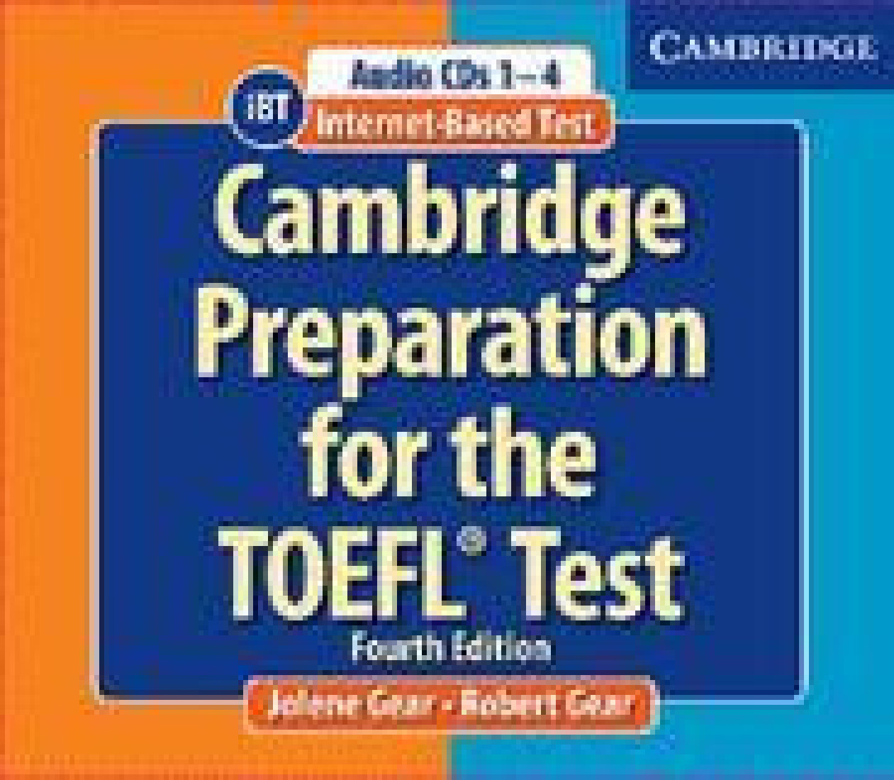 CAMBRIDGE PREPARATION FOR THE TOEFL TEST (+CD-ROM+AUDIO CDS)PACK 4th ED.