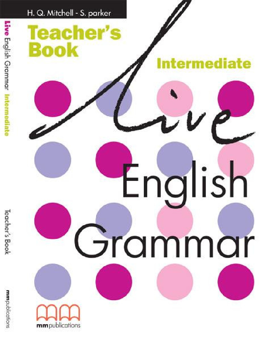 LIVE ENGLISH GRAMMAR INTERMEDIATE TEACHERS BOOK
