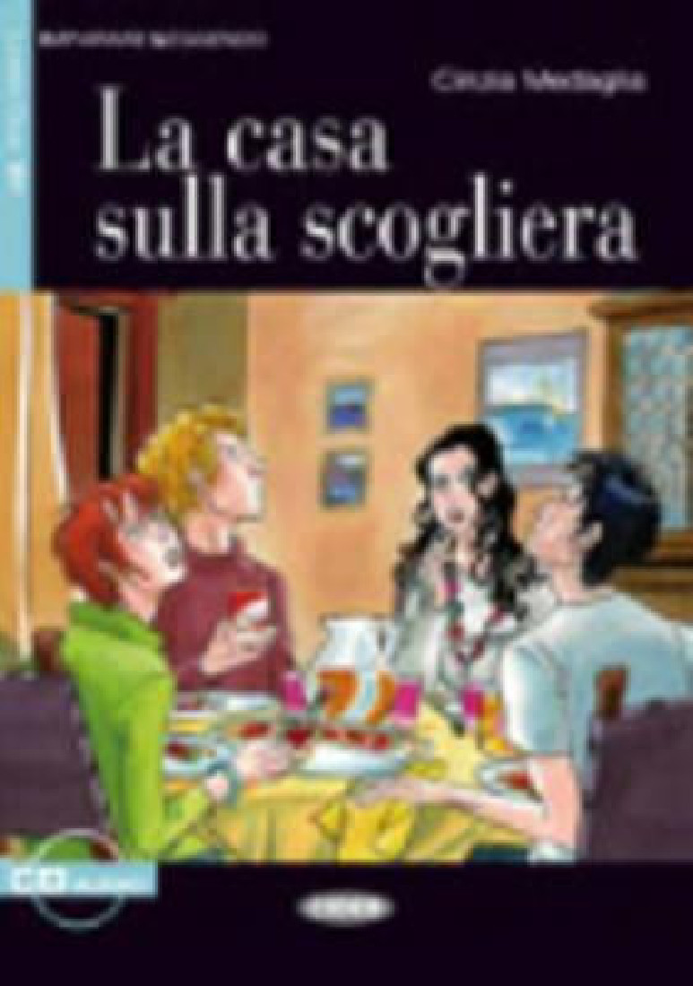 IL 2: CASA SULLA SCOGLIERA (LA) (+ CD)