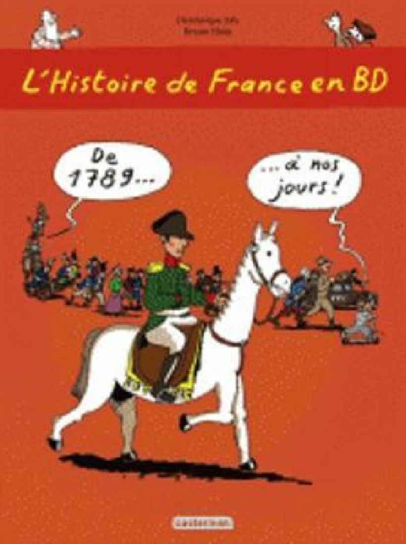 LHISTOIRE DE FRANCE EN BD T3 DE 1789 A NOS JOURS !  POCHE
