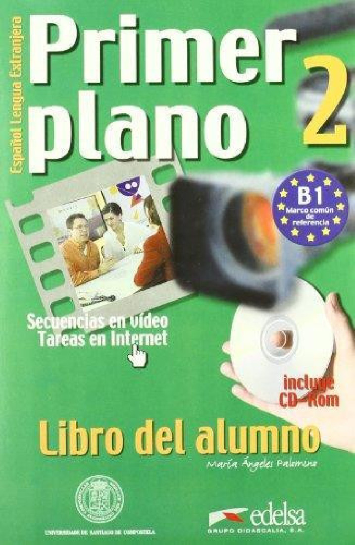 PRIMER PLANO 2 LIBRO DEL ALUMNO (+CD-ROM)
